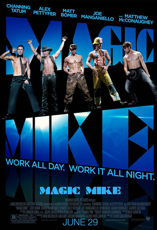Magic Mike Poster Magic Mike Poster
